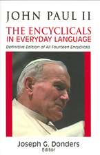 John Paul II: The Encyclicals in Everyday Language