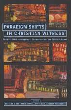 Paradigm Shifts in Christian Witness: Insights from Anthropology, Communication, and Spiritual Power