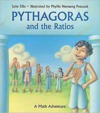 Pythagoras and the Ratios: A Math Adventure