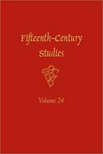 Fifteenth–Century Studies Vol. 24