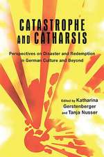 Catastrophe and Catharsis – Perspectives on Disaster and Redemption in German Culture and Beyond