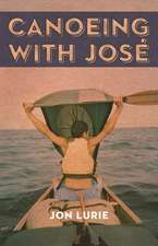 Canoeing with Jose