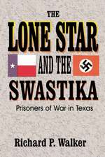 Lone Star and the Swastika