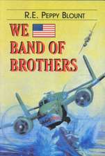 We Band of Brothers