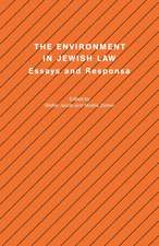 The Environment in Jewish Law: Essays and Responsa