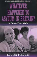 Whatever Happened to Asylum in Britain?: A Tale of Two Walls