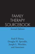 Family Therapy Sourcebook, Second Edition