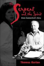 The Serpent And The Spirit