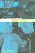 Jook Right On: Blues Stories and Blues Storytellers
