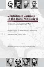 Confederate Generals in the Trans-Mississippi, Vol 1: Essays on America's Civil War