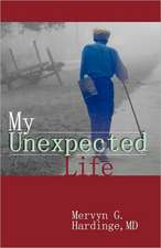 My Unexpected Life