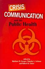 Crisis Communication And The Public Health