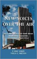 Louw, P: New Voices Over the Air