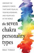 The Seven Chakra Personality Types