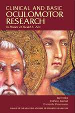 Clinical and Basic Oculomotor Research: In Honor o f David S. Zee (Annals of the New York Academy of Sciences, Volume 1039)