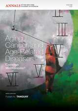 Aging, Cancer and Age–related Diseases – Common Mechanisms?