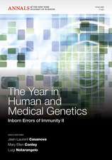 The Year in Human and Medical Genetics – Inborn Errors of Immunity II