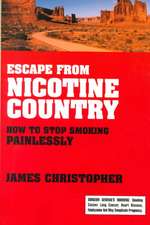 ESCAPE FROM NICOTINE COUNTRY