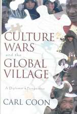 Culture Wars and the Global Village