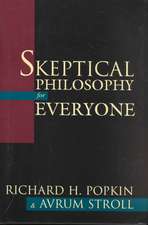 Skeptical Philosophy for Everyone