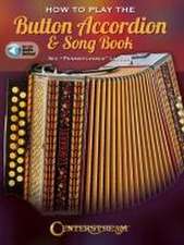 How to Play the Button Accordion & Song Book - Book with Online Audio by Nic Pennsylvania Landon