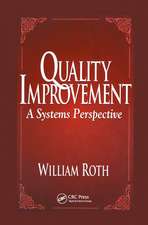 Quality Improvement: A Systems Perspective