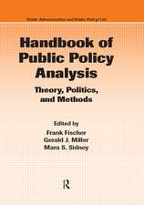 Handbook of Public Policy Analysis: Theory, Politics, and Methods