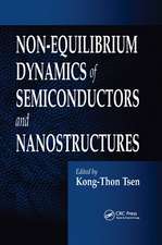 Non-Equilibrium Dynamics of Semiconductors and Nanostructures