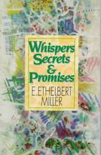 Whispers, Secrets and Promises