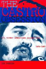 Castro Obsession