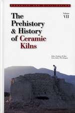 The Prehistory and History of Ceramic Kilns V VII