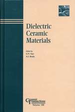 Dielectric Ceramic Materials – Ceramic Transaction V100