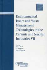 Environmental Issues and Waste Management Technologies in the Ceramic and Nuclear Industries VII – Ceramic Transactions V132