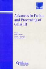 Advances in Fusion and Processing of Glass III – Ceramic Transactions V141