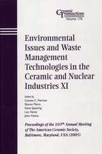 Environmental Issues and Waste Management Technologies in the Ceramic and Nuclear Industries VI – Ceramic Transactions V176