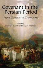 Covenant in the Persian Period – From Genesis to Chronicles