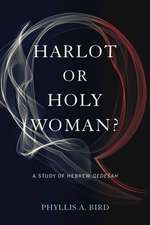 Harlot or Holy Woman? – A Study of Hebrew Qedesah