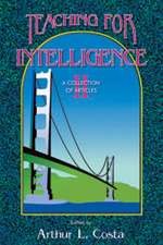 Teaching for Intelligence II: A Collection of Articles