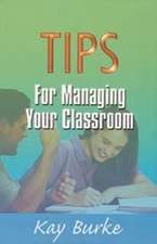 Tips for Managing Your Classroom