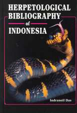 Herpetological Bibliography of Indonesia: 