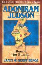 Adoniram Judson: Bound for Burma