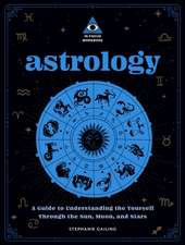 Astrology: An in Focus Workbook