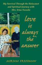 Love Is Always the Answer