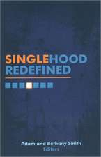 Singlehood Redefined