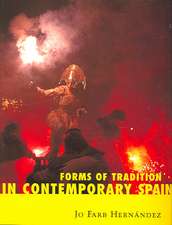 Forms of Tradition in Contemporary Spain