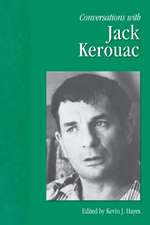 Conversations with Jack Kerouac