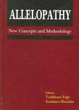 Allelopathy: New Concepts & Methodology