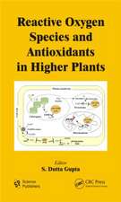 Reactive Oxygen Species and Antioxidants in Higher Plants