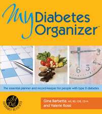 My Diabetes Organizer: The Essential Planner and Record-Keeper for People with Type 2 Diabetes