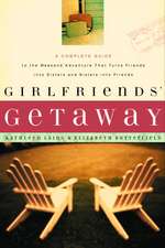 Girlfriends_ Getaway